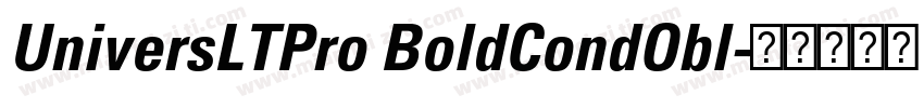 UniversLTPro BoldCondObl字体转换